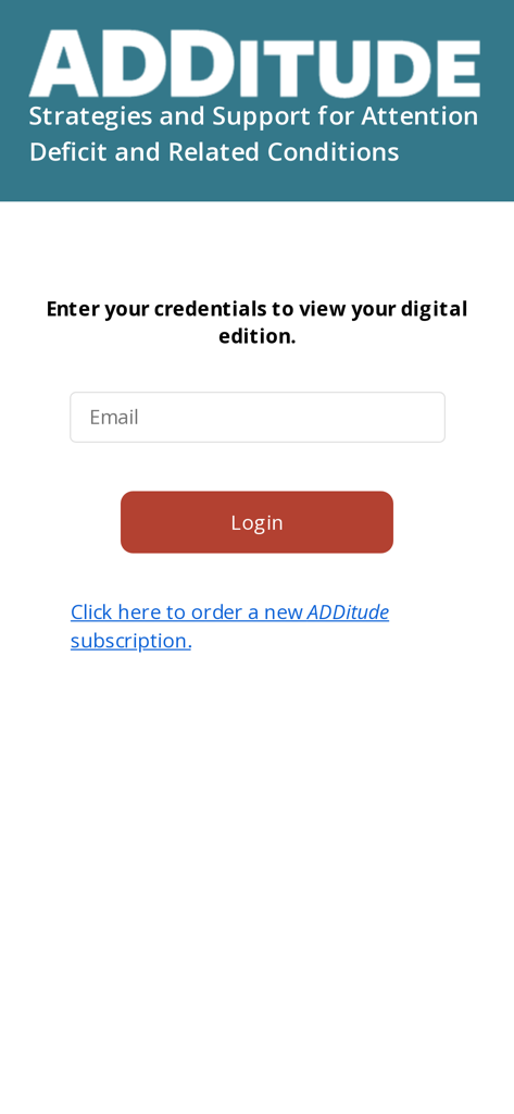 ADDitude Magazine - ADDitude Magazine app login screen for digital edition access