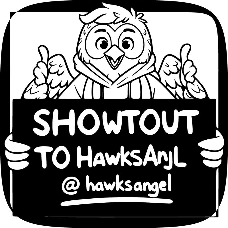 a sign saying shoutout to  @hawksangel