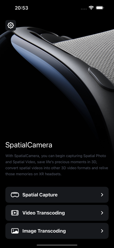 SpatialCamera - SpatialCameraアプリのホーム画面。空間キャプチャとトランスコーディングのオプションが表示されています。