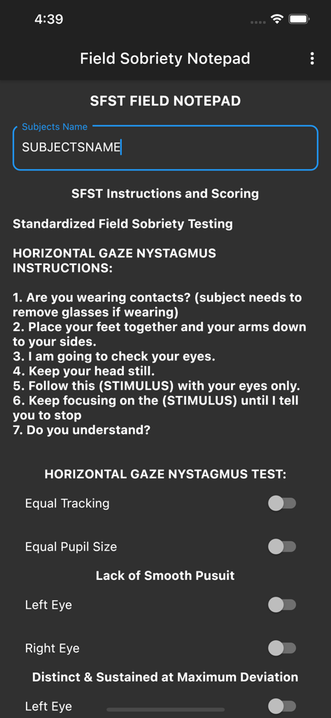 SFST Field Notepad - A mobile app screen for SFST Field Notepad displaying Horizontal Gaze Nystagmus test instructions and score toggles for law enforcement