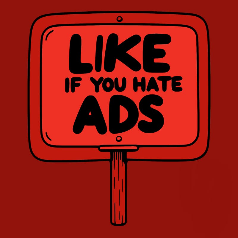 a sign that says like if you hate ads