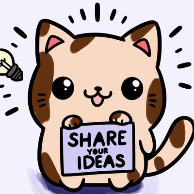 a cute cat saying share your ideas