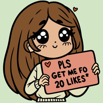 a girl holding up a sight that says pls get me to 20 likes