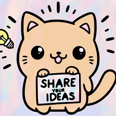 a cute cat saying share your ideas