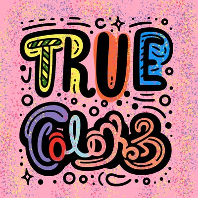 "true colors" written