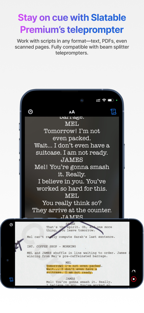Slatable - Self Tape Yourself - Slatable Premium teleprompter feature displaying audition scripts on a smartphone.
