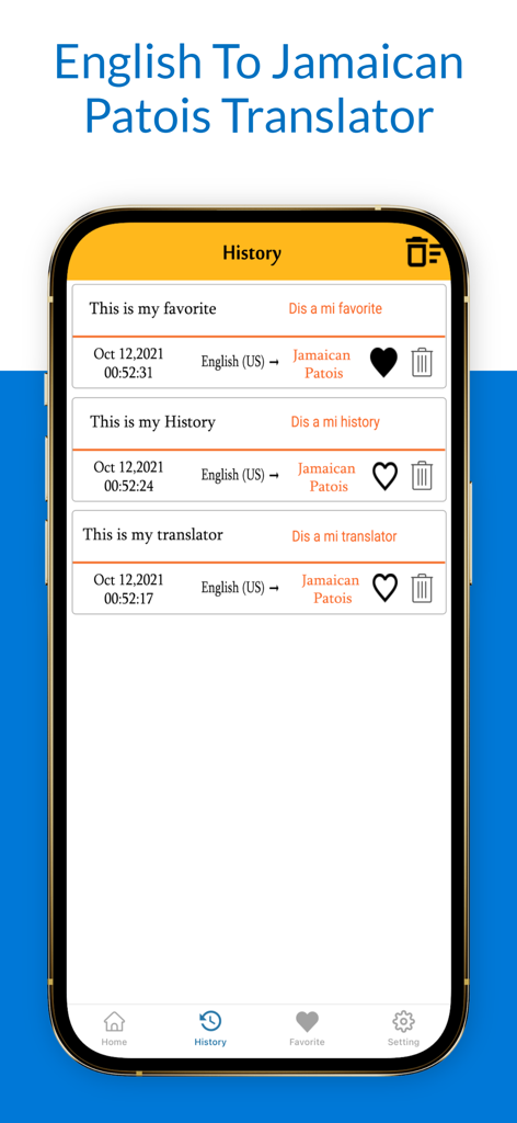 A screenshot showing the translation history screen of the English to Jamaican Patois app with several saved phrases.