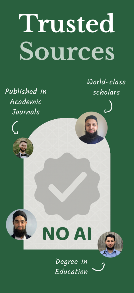 Jibreel: Learn Islam App - Una schermata promozionale per l'app Jibreel che evidenzia fonti attendibili, studiosi umani e una politica di non utilizzo dell'IA per un autentico apprendimento islamico.