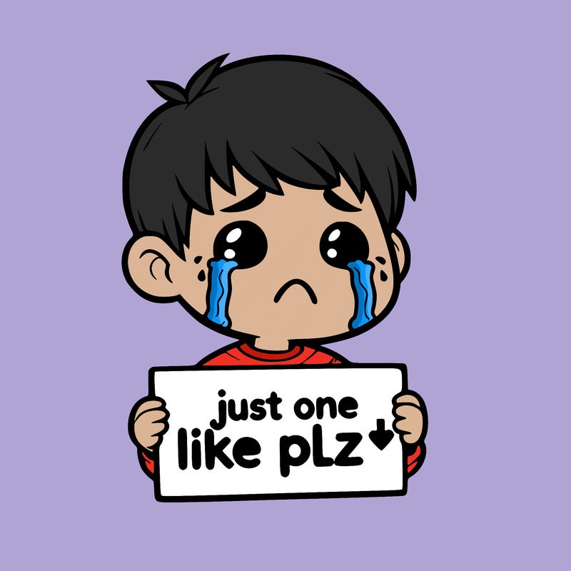 realistic crying boy with a sign saying just one like plz