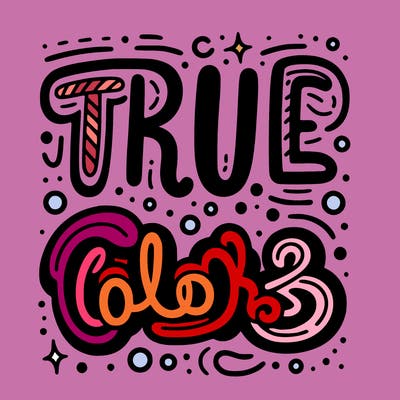 "true colors" written