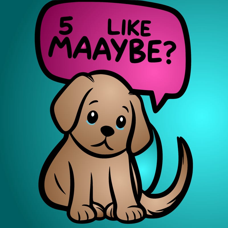 a puppy that says 5 like maybe