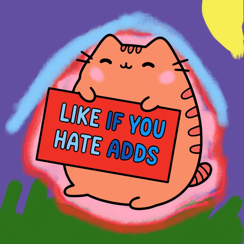 a kawii pusheen cat holding a sign that says like if you hate adds