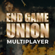 End Game - Union Multiplayer
