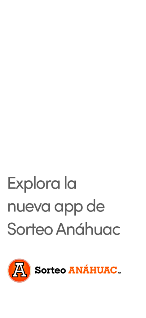 Willkommensbildschirm der Sorteo Anahuac App mit Logo und Einladung zur Erkundung der neuen Tombola-Anwendung