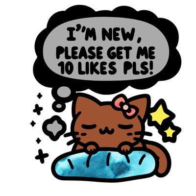 kitty taking a nap dream talking and saying "i'm new, please get me at least 10 likes pls!!"