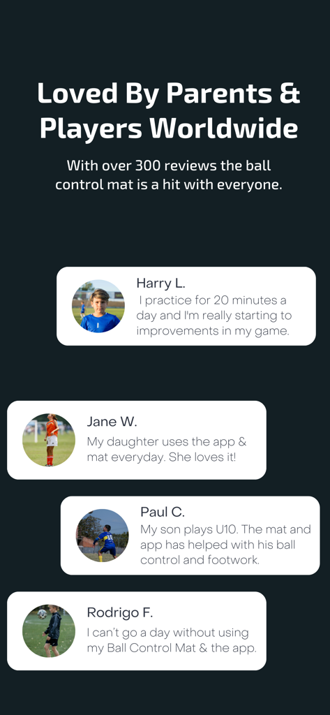 Project Pro: Ball Mastery - User testimonials from parents and players about the Project Pro soccer training app and mat.