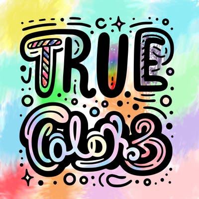 "true colors" written