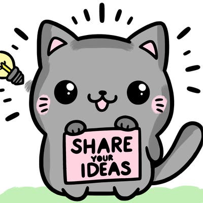 a cute cat saying share your ideas