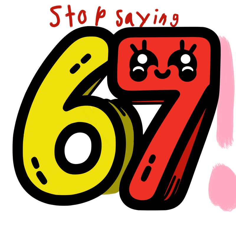 the numbers 67