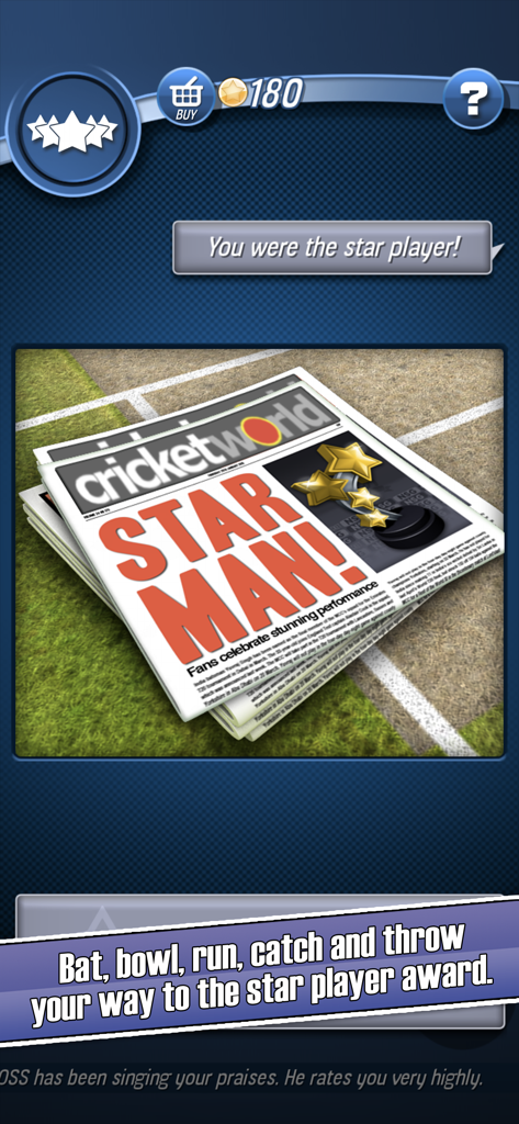 Un titular de periódico en la aplicación New Star Cricket que anuncia al jugador como el hombre estrella después de un partido.