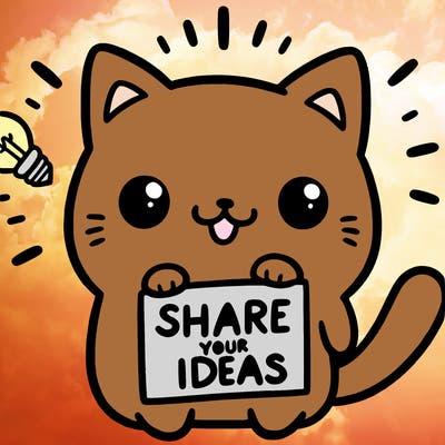 a cute cat saying share your ideas