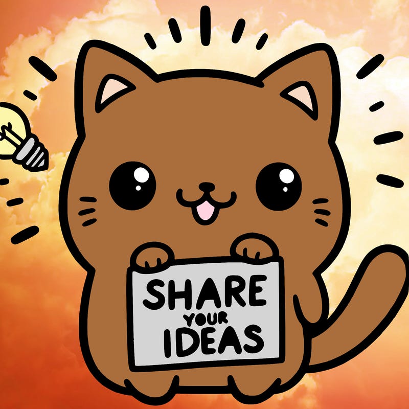 a cute cat saying share your ideas