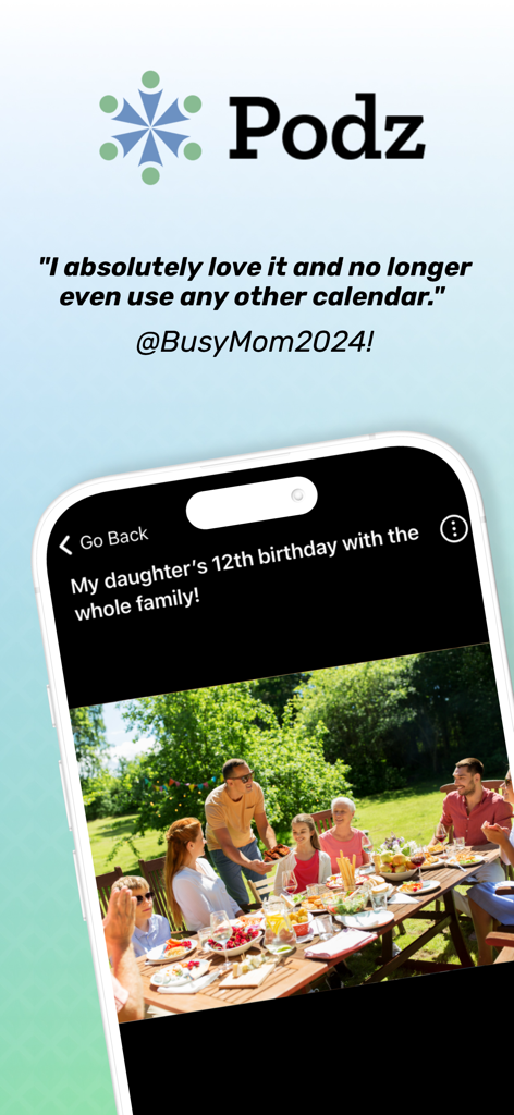 Podz app interface showing a family outdoor birthday party and a positive user testimonial from a busy mom.
