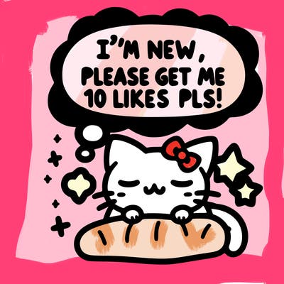kitty taking a nap dream talking and saying "i'm new, please get me at least 10 likes pls!!"