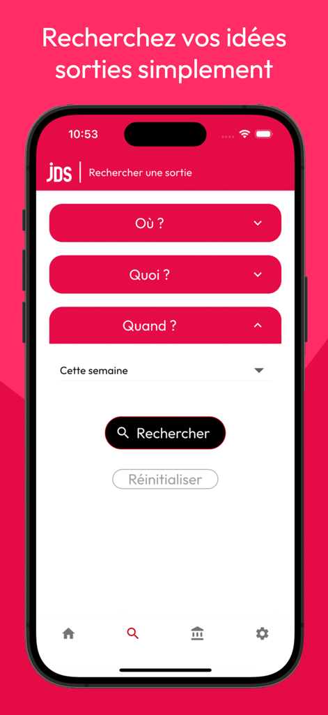 JDS - Idées sorties en France - Search interface of the JDS app with Where What and When filters for events in France