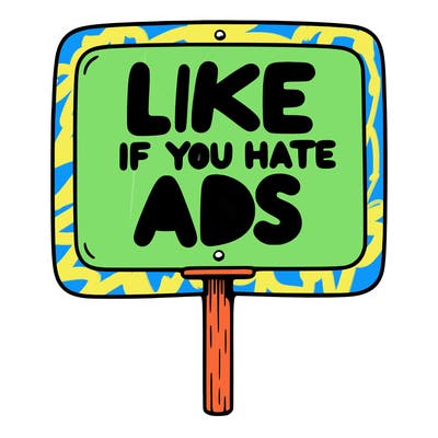 a sign that says like if you hate ads