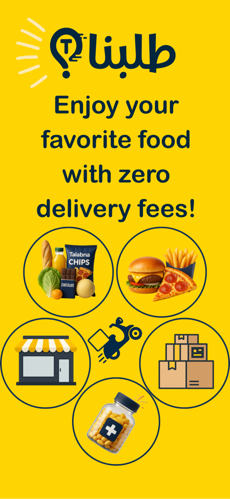 Promotional screen for Talabna app showing zero delivery fees for food, groceries, and pharmacy items on a yellow background.