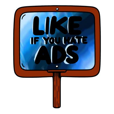 a sign that says like if you hate ads