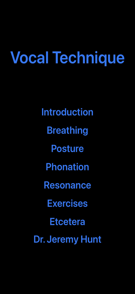 Vocal Tech - The main menu of the Vocal Tech app featuring lessons on breathing posture phonation and vocal exercises by Dr Jeremy Hunt