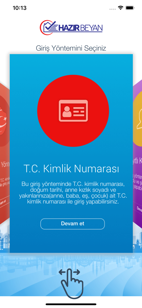Hazır Beyan - Login selection screen for Hazır Beyan app featuring the Turkish ID number entry option.