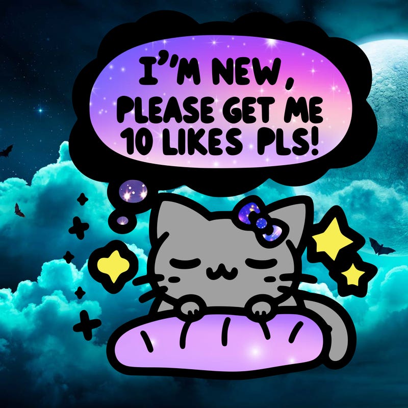 kitty taking a nap dream talking and saying "i'm new, please get me at least 10 likes pls!!"