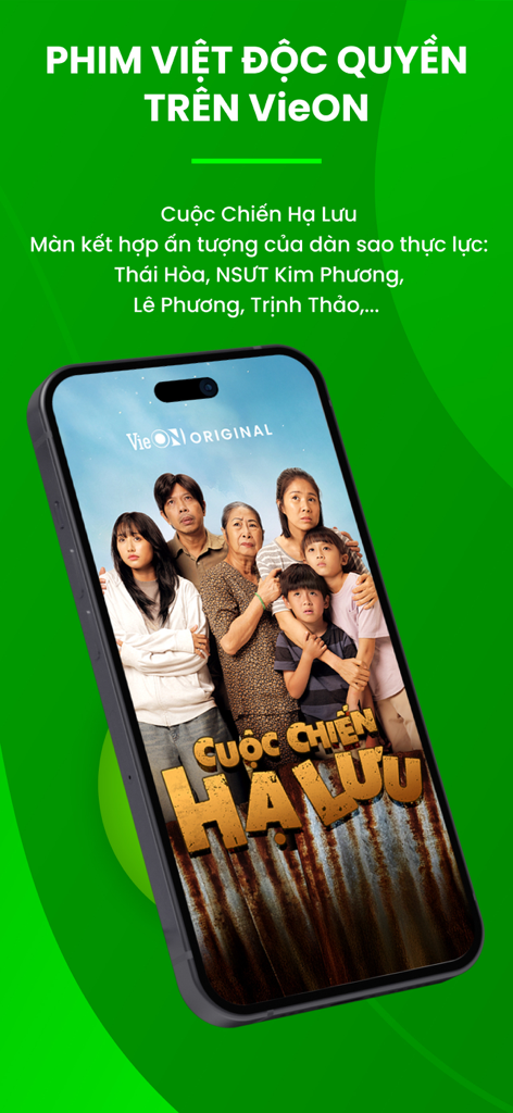 VieON app promotional screen for the exclusive Vietnamese drama Cuoc Chien Ha Luu