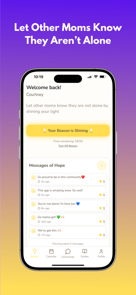 Beacon: Postpartum Support - Screenshot of the Beacon app displaying messages of hope from other mothers and the active beacon status button