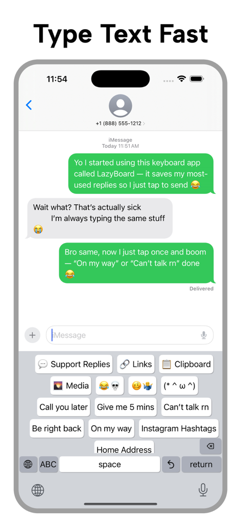 Interfaz del teclado personalizado LazyBoard en iPhone mostrando botones de acceso directo para frases preguardadas y respuestas predefinidas.