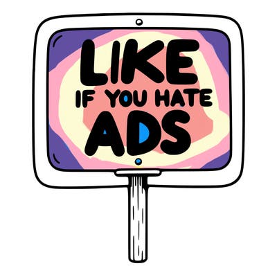 a sign that says like if you hate ads