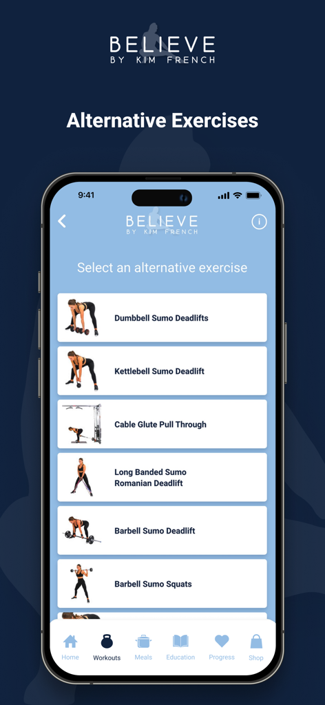 Interfaz de la aplicación Believe by Kim French que muestra el menú de ejercicios alternativos con opciones como peso muerto sumo con mancuernas y kettlebell.