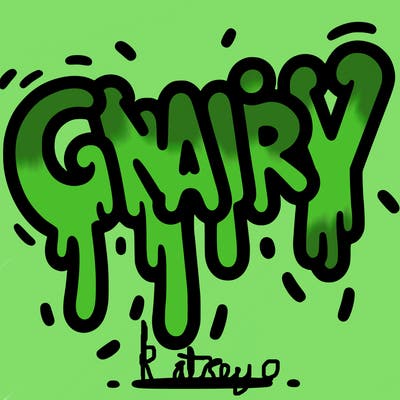 a word that has gnarly on it dripping