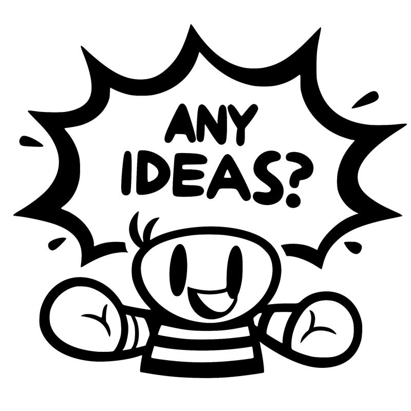 a message saying: any ideas?