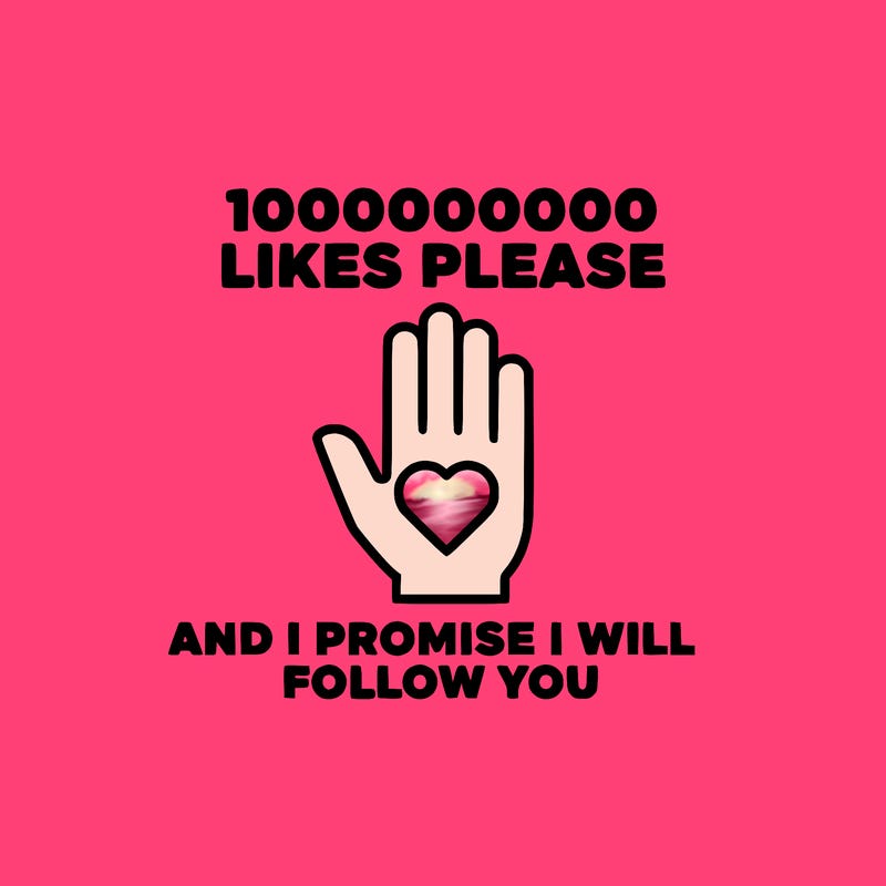 100000000000 likes please and i promise i will follow you
