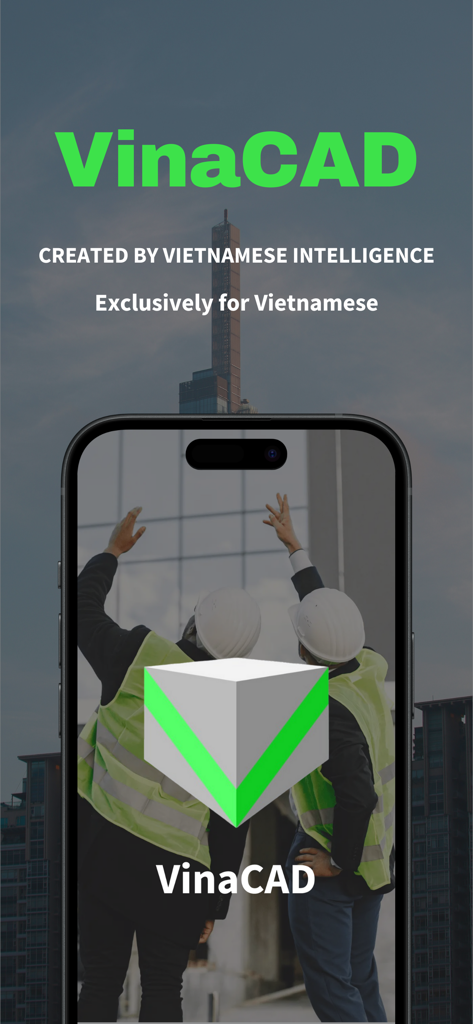 VinaCAD - View & Edit DWG - VinaCAD mobile app splash screen featuring engineers at a construction site with the tagline Created by Vietnamese Intelligence