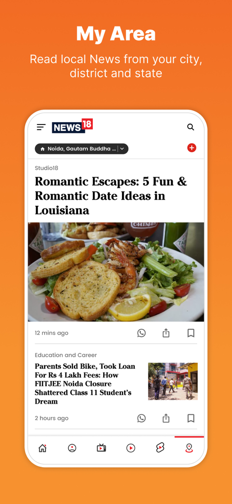Smartphone screen displaying the News18 app's My Area section with local news stories