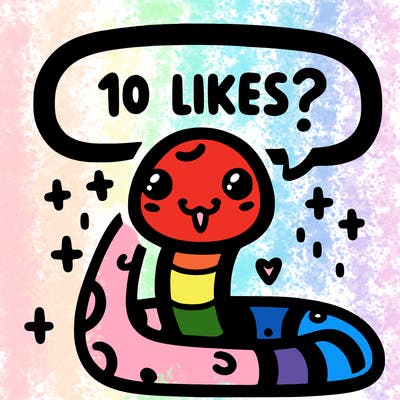 cute snake saying "10 likes?"
