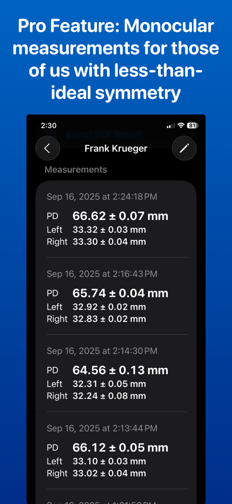 Pupillary Distance Ruler - 単眼瞳孔間距離測定値の履歴リスト。アプリ内で左右の目の個別の値が表示されています。