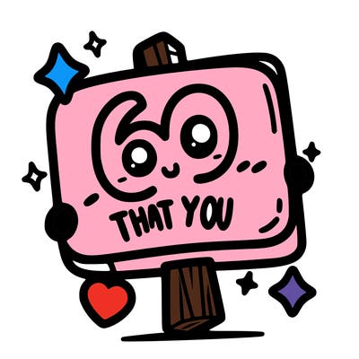 cute sign saying 60 likes that you