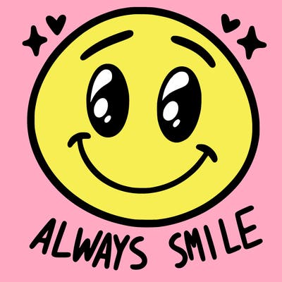 always smile