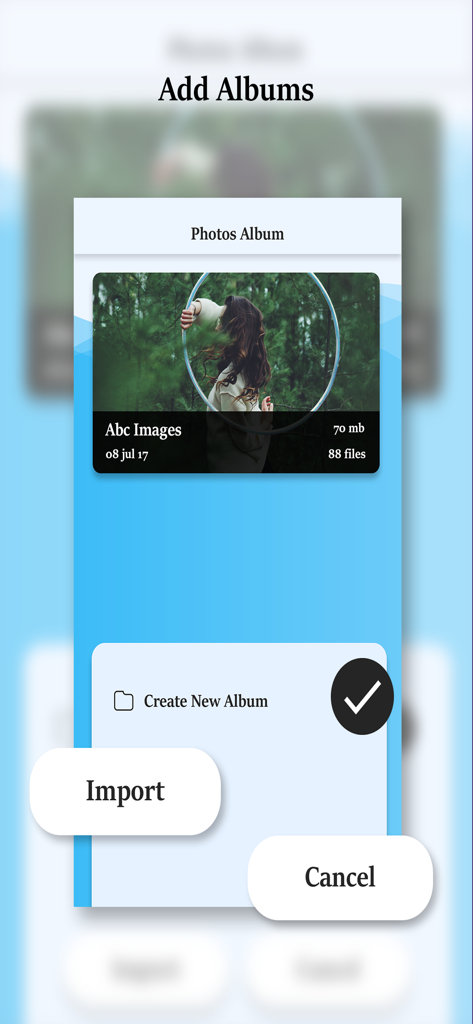 Interface for importing and adding new photo albums to the hidden vault app